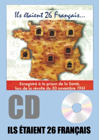 CD - Ils étaient 26 Français (prison de la Santé, révolte du 30 novembre 1961)